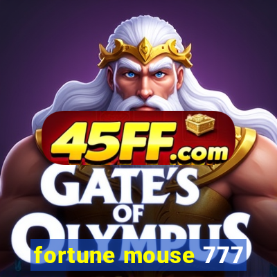 fortune mouse 777